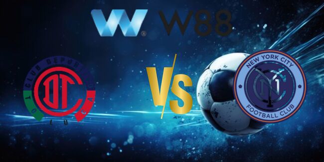 Soi tỷ lệ Toluca vs New York City FC, 06h30 ngày 06/08 1 Toluca vs New York City FC 3